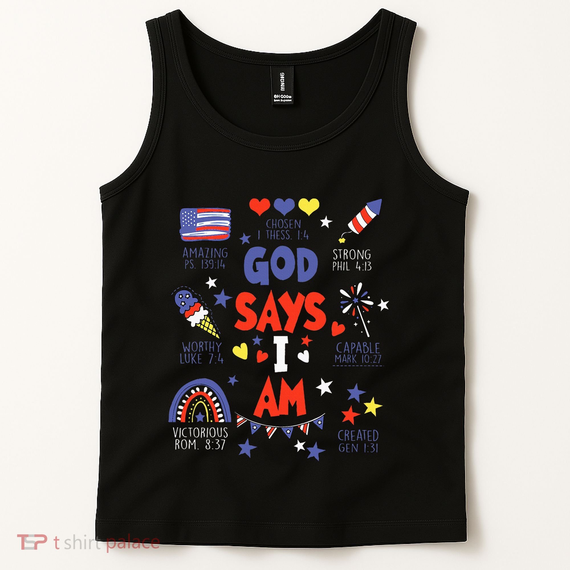 God Says I Am July 4th Christian Bible Verse Tank Top