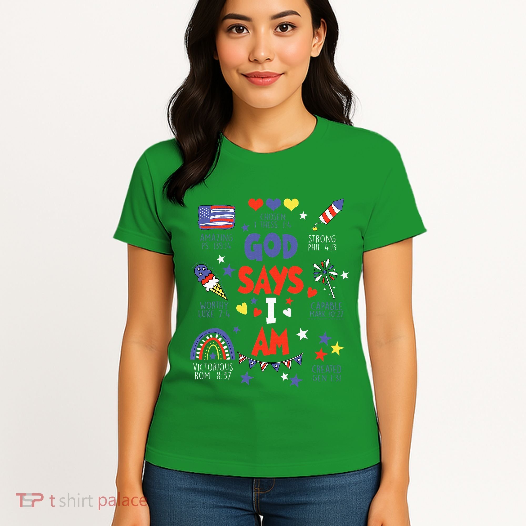 God Says I Am July 4th Christian Bible Verse Women's T-Shirt