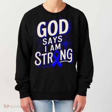 God Says IM Strong Survivor Juvenile Arthritis Awareness Women's Sweatshirt