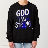 God Says IM Strong Survivor Juvenile Arthritis Awareness Women's Sweatshirt thumb 0