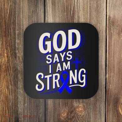 God Says IM Strong Survivor Juvenile Arthritis Awareness Coaster