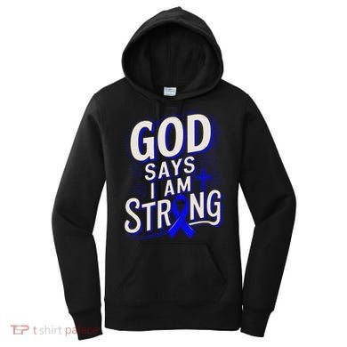 God Says IM Strong Survivor Juvenile Arthritis Awareness Women's Hoodie