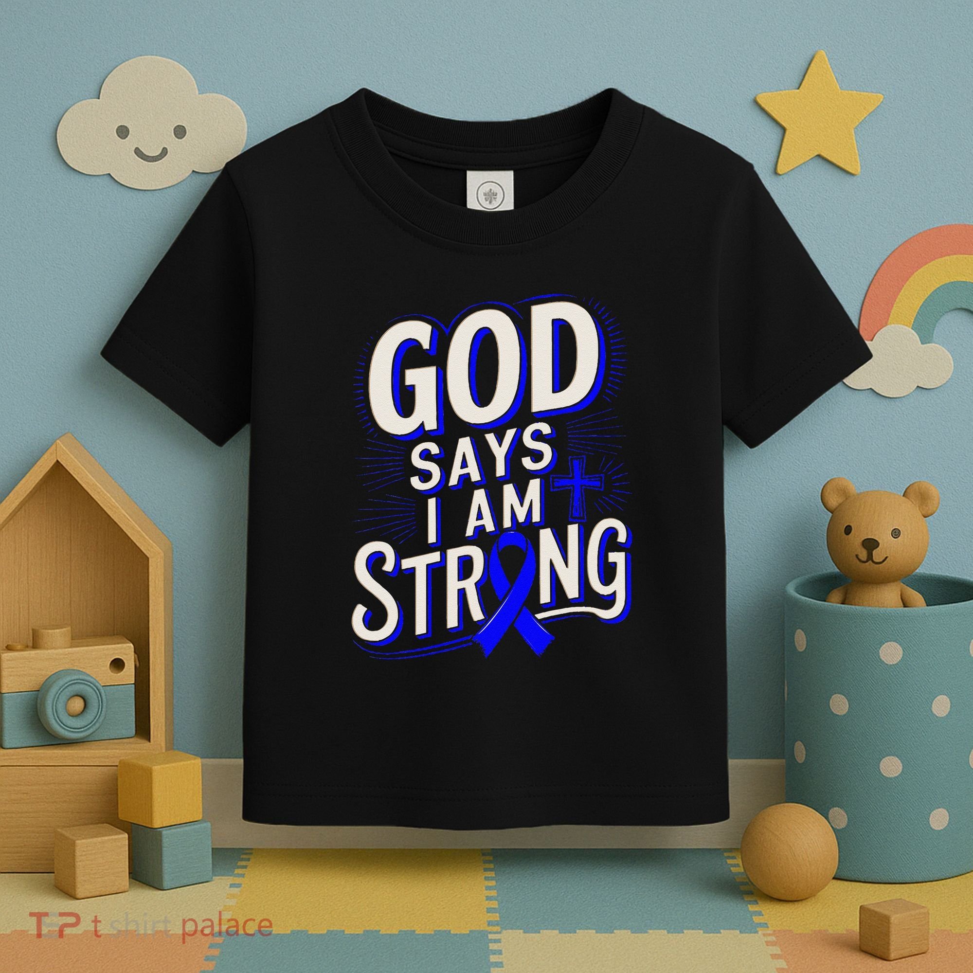God Says IM Strong Survivor Juvenile Arthritis Awareness Toddler T-Shirt