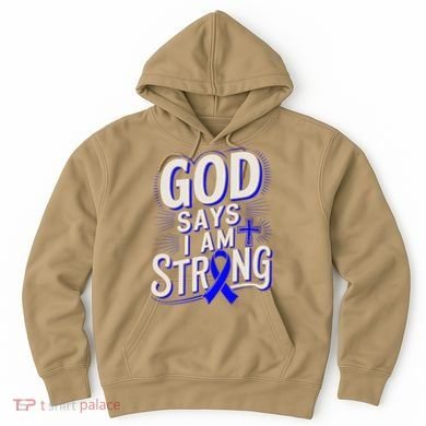 God Says IM Strong Survivor Juvenile Arthritis Awareness Hoodie