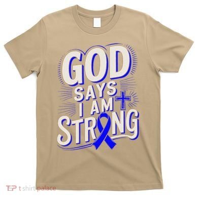 God Says IM Strong Survivor Juvenile Arthritis Awareness T-Shirt