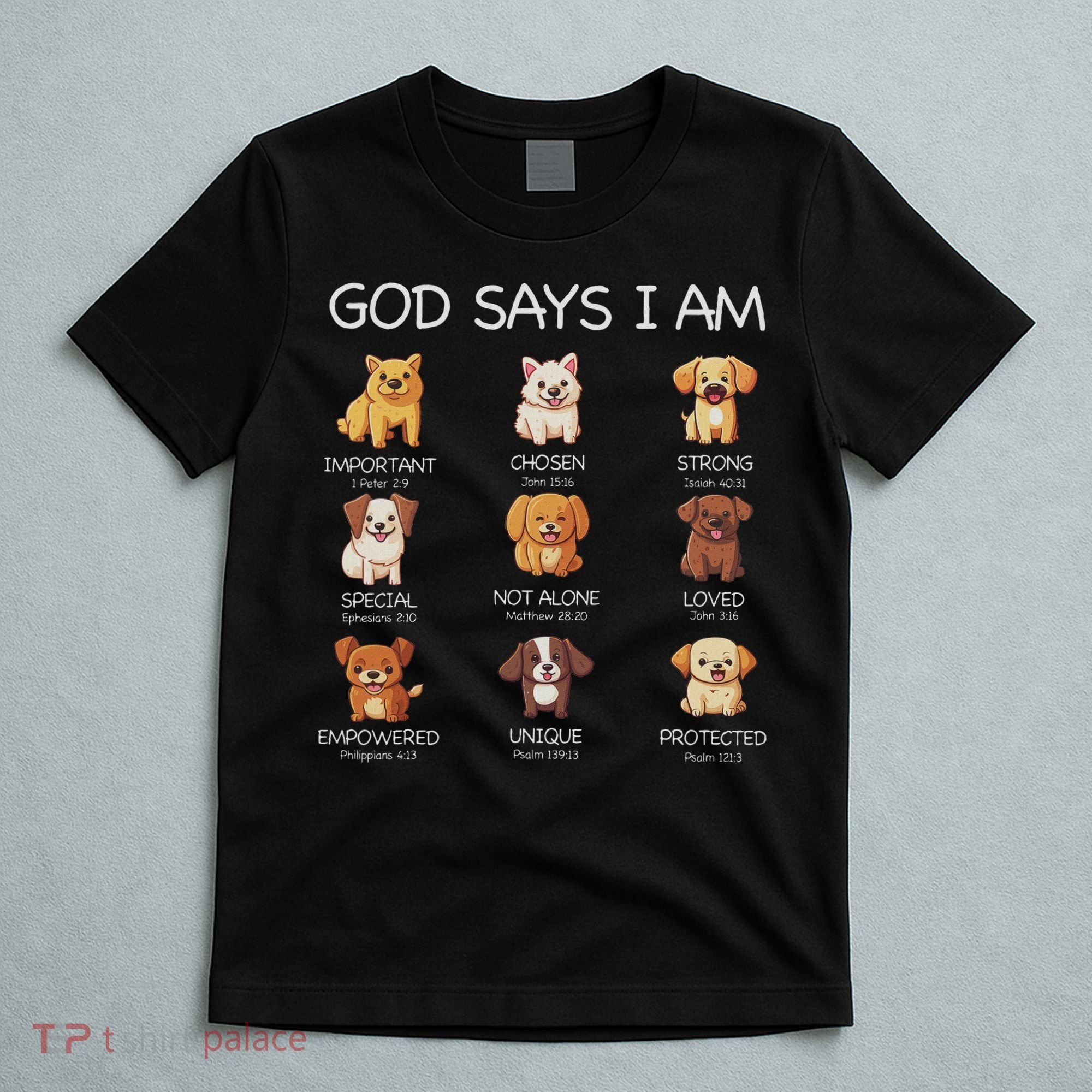 God Says I Am Cute Dogs Bible Verse Christian T-Shirt