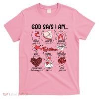 God Says I Am Valentine Funny Jesus Valentines T-Shirt thumb 0