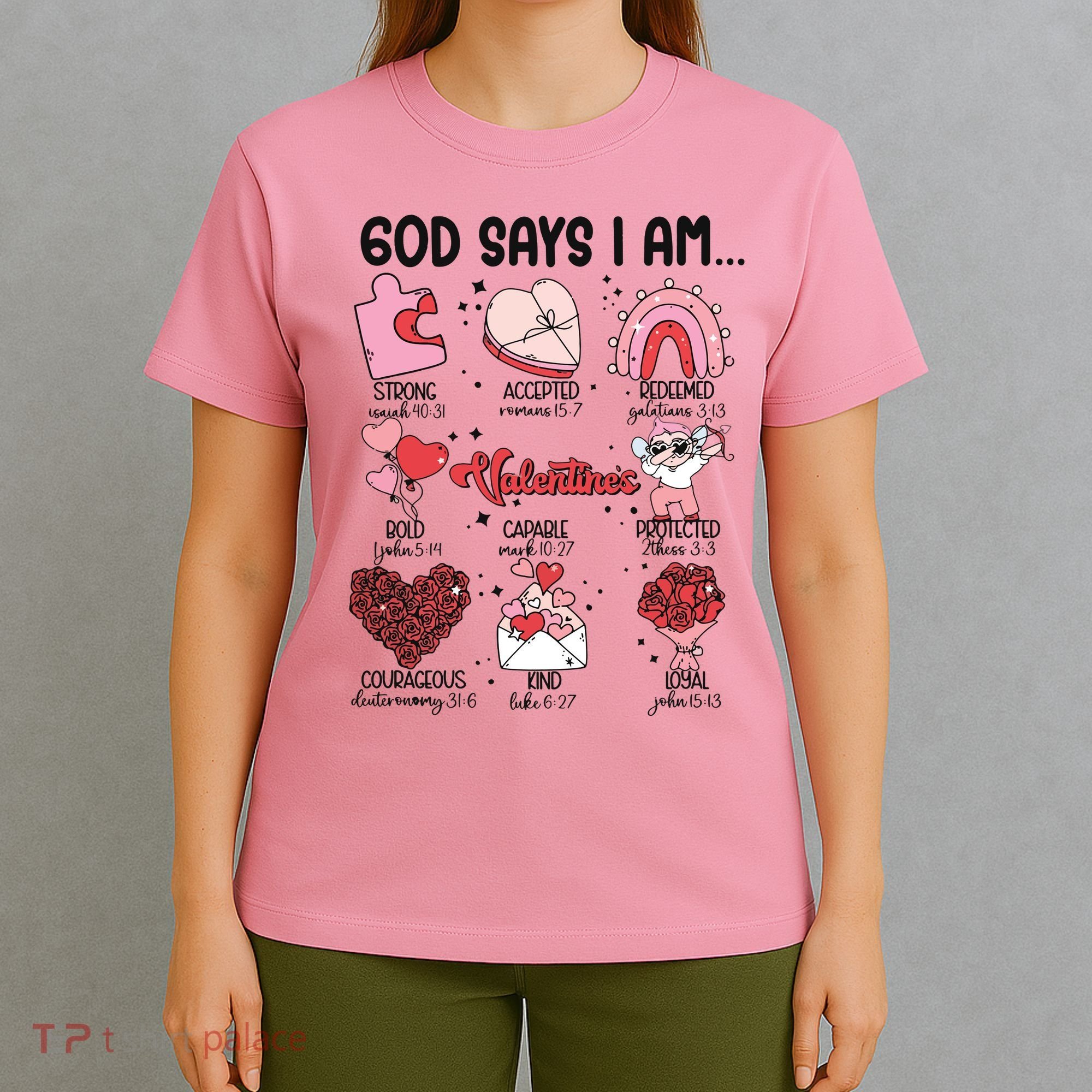 God Says I Am Valentine Funny Jesus Valentines T-Shirt