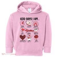 God Says I Am Valentine Funny Jesus Valentines Toddler Hoodie thumb 0