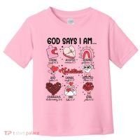 God Says I Am Valentine Funny Jesus Valentines Toddler T-Shirt thumb 0