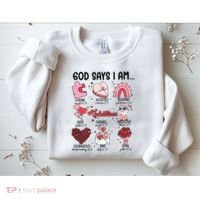 God Says I Am Valentine Funny Jesus Valentines Sweatshirt thumb 2