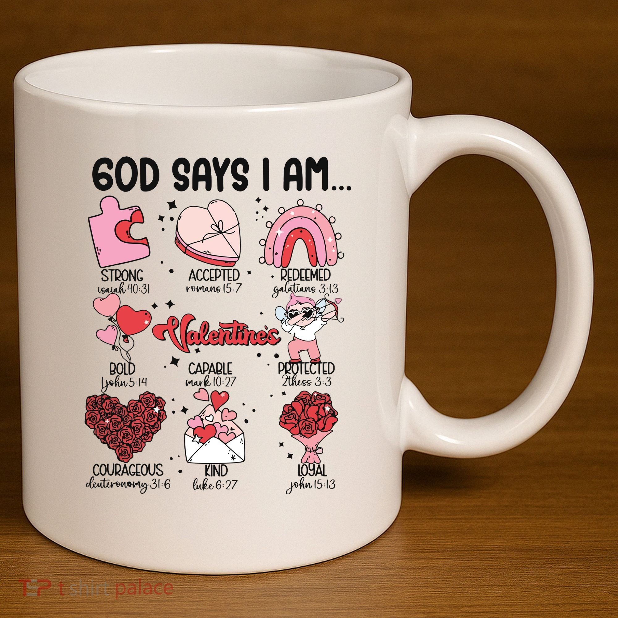 God Says I Am Valentine Funny Jesus Valentines 11oz C Handle Ceramic Mug