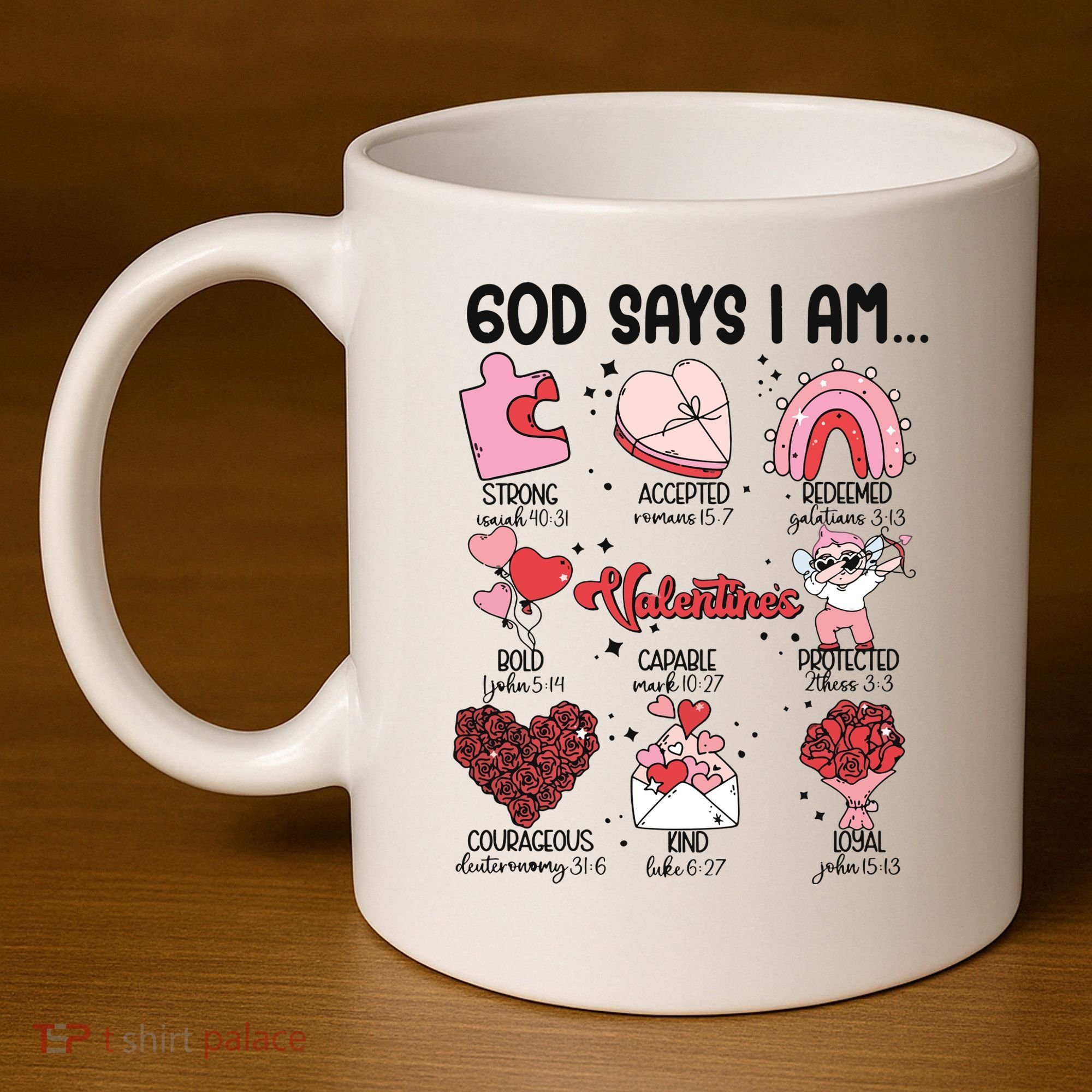 God Says I Am Valentine Funny Jesus Valentines 11oz C Handle Ceramic Mug