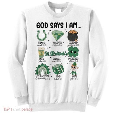 God Says I Am Retro St PatrickS Day Sweatshirt