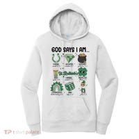 God Says I Am Retro St PatrickS Day Women's Hoodie thumb 0