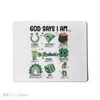 God Says I Am Retro St PatrickS Day Mousepad thumb 0