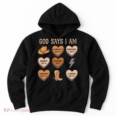 God Say I Am Conversation Heart Rodeo Western Christian Hoodie