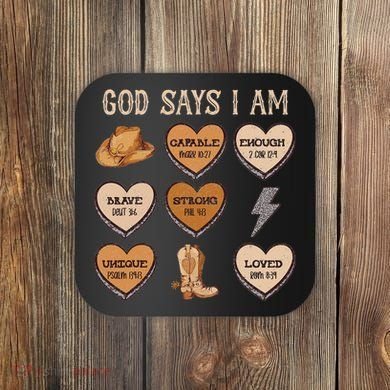 God Say I Am Conversation Heart Rodeo Western Christian Coaster