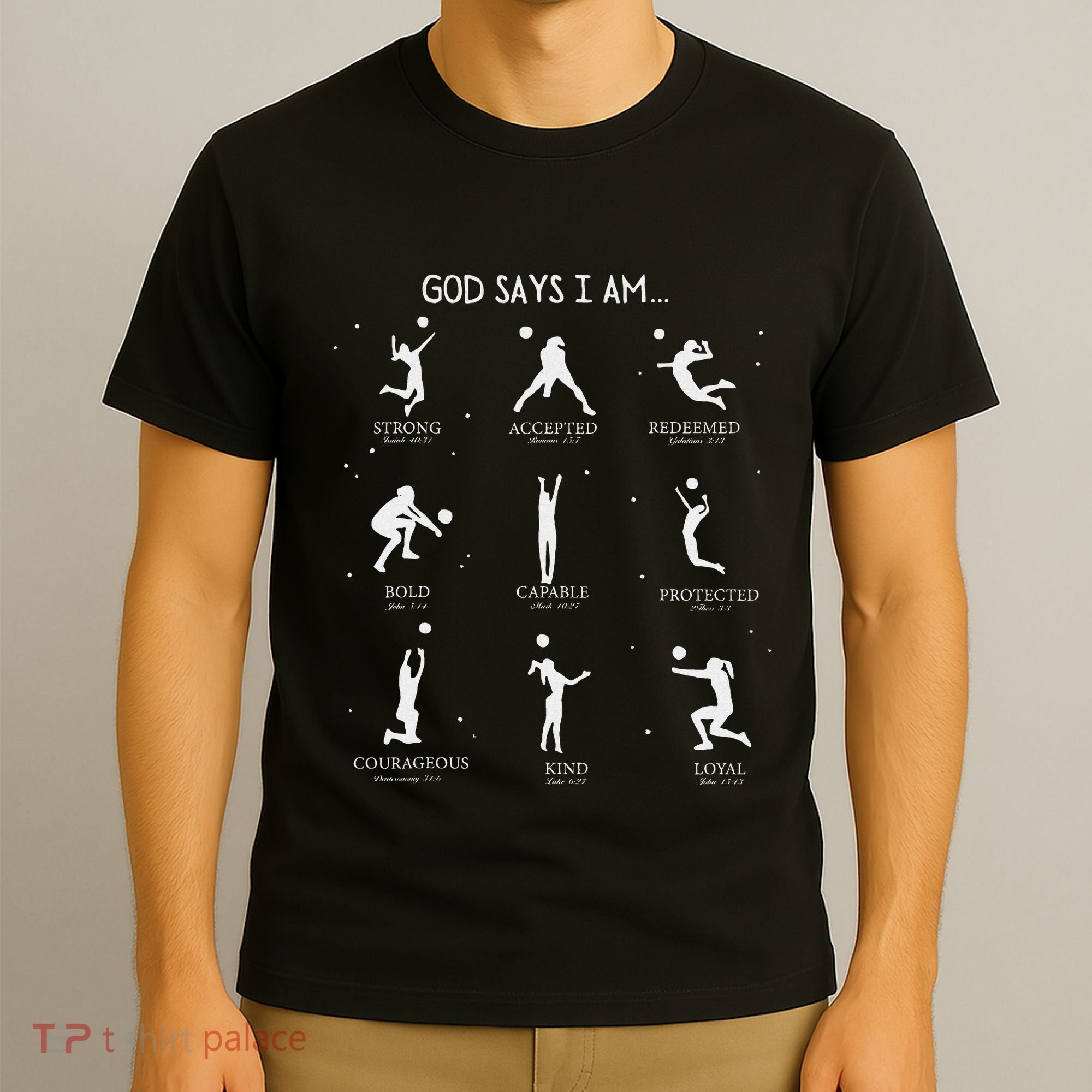God Says I Am Christian Bible Verse Religious Volleyball T-Shirt