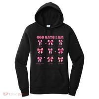 God Says I Am Coquette Bow Valentines Day Christian Women Women's Hoodie thumb 0
