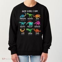God Says I Am Dinosaur Funny Dino Bible Verse Women's Sweatshirt thumb 0