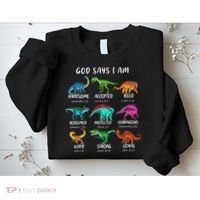 God Says I Am Dinosaur Funny Dino Bible Verse Sweatshirt thumb 2