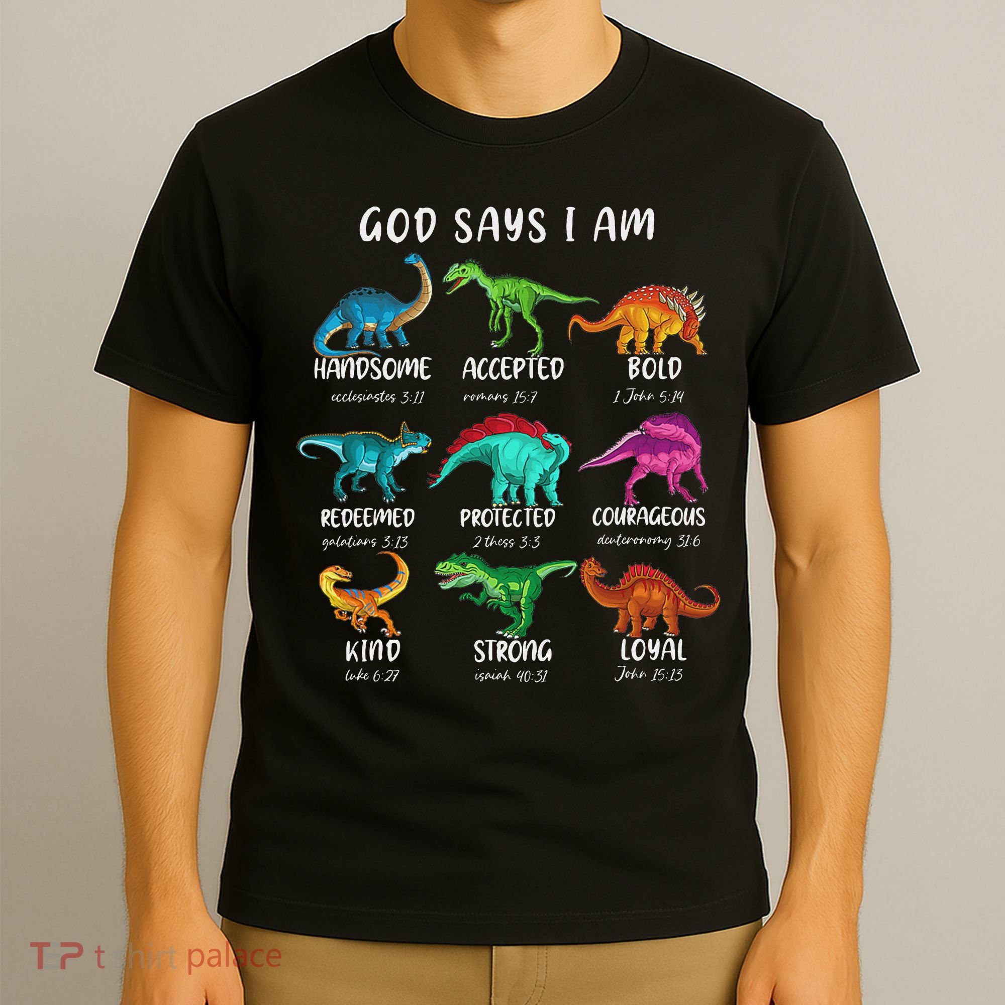 God Says I Am Dinosaur Funny Dino Bible Verse T-Shirt