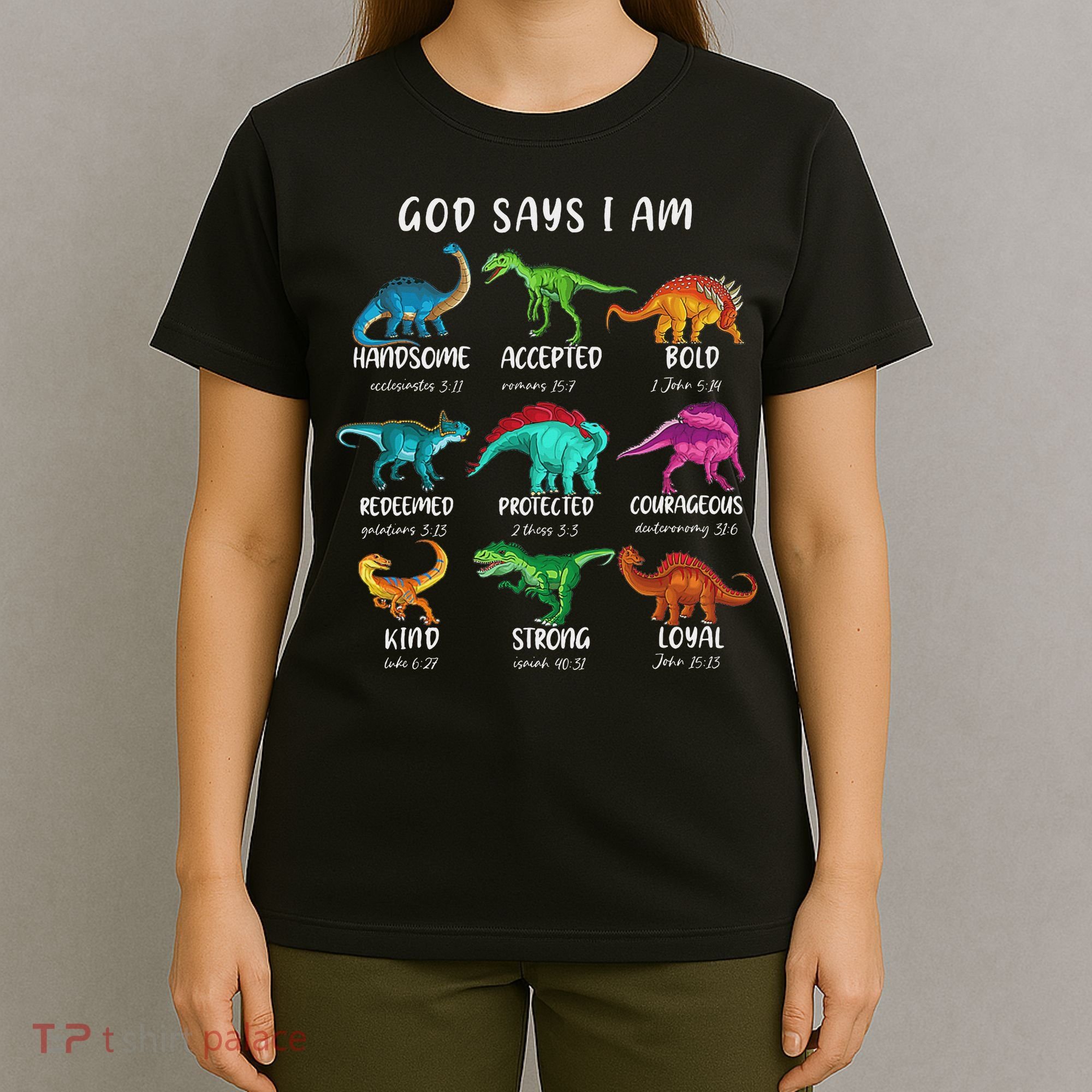 God Says I Am Dinosaur Funny Dino Bible Verse T-Shirt