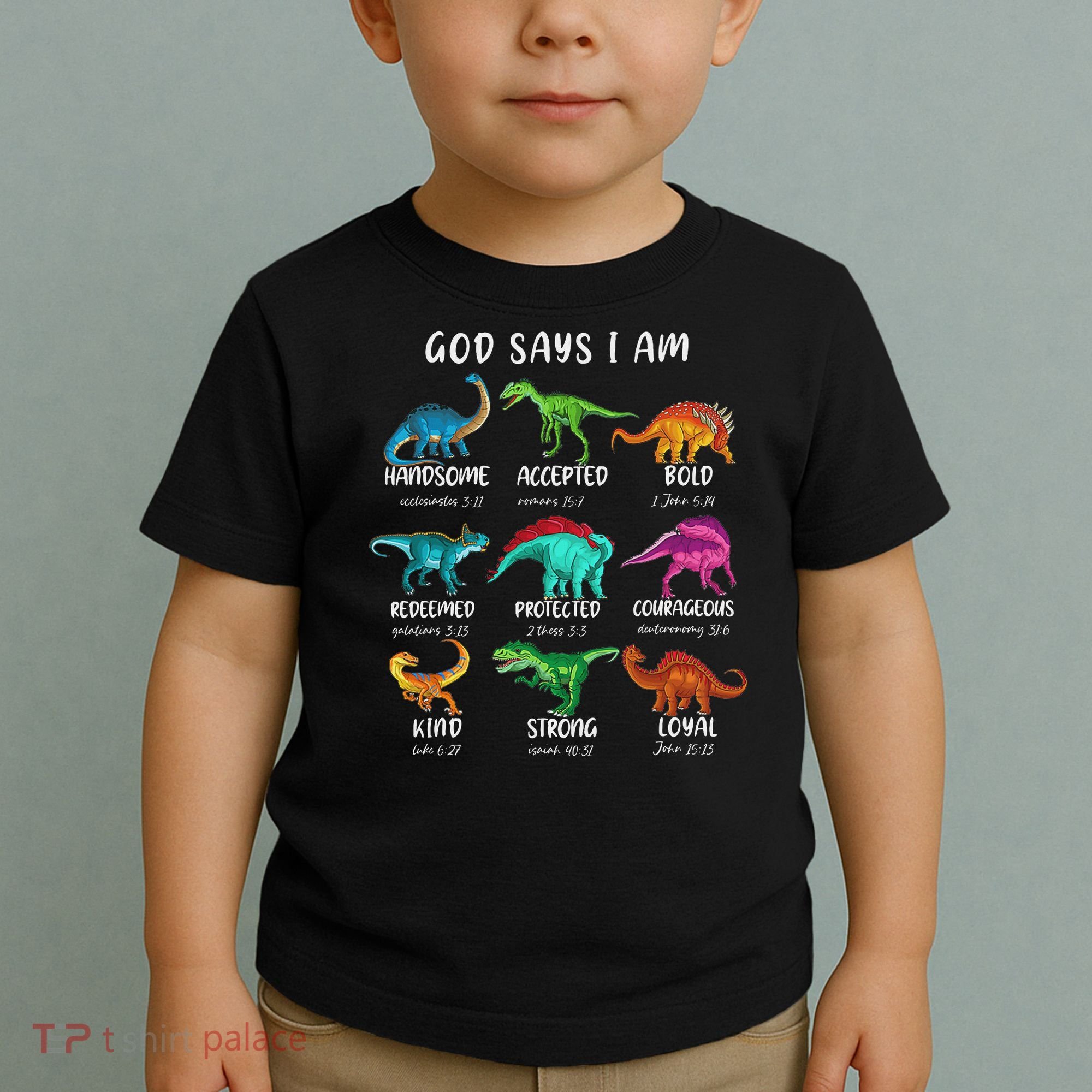 God Says I Am Dinosaur Funny Dino Bible Verse Toddler T-Shirt