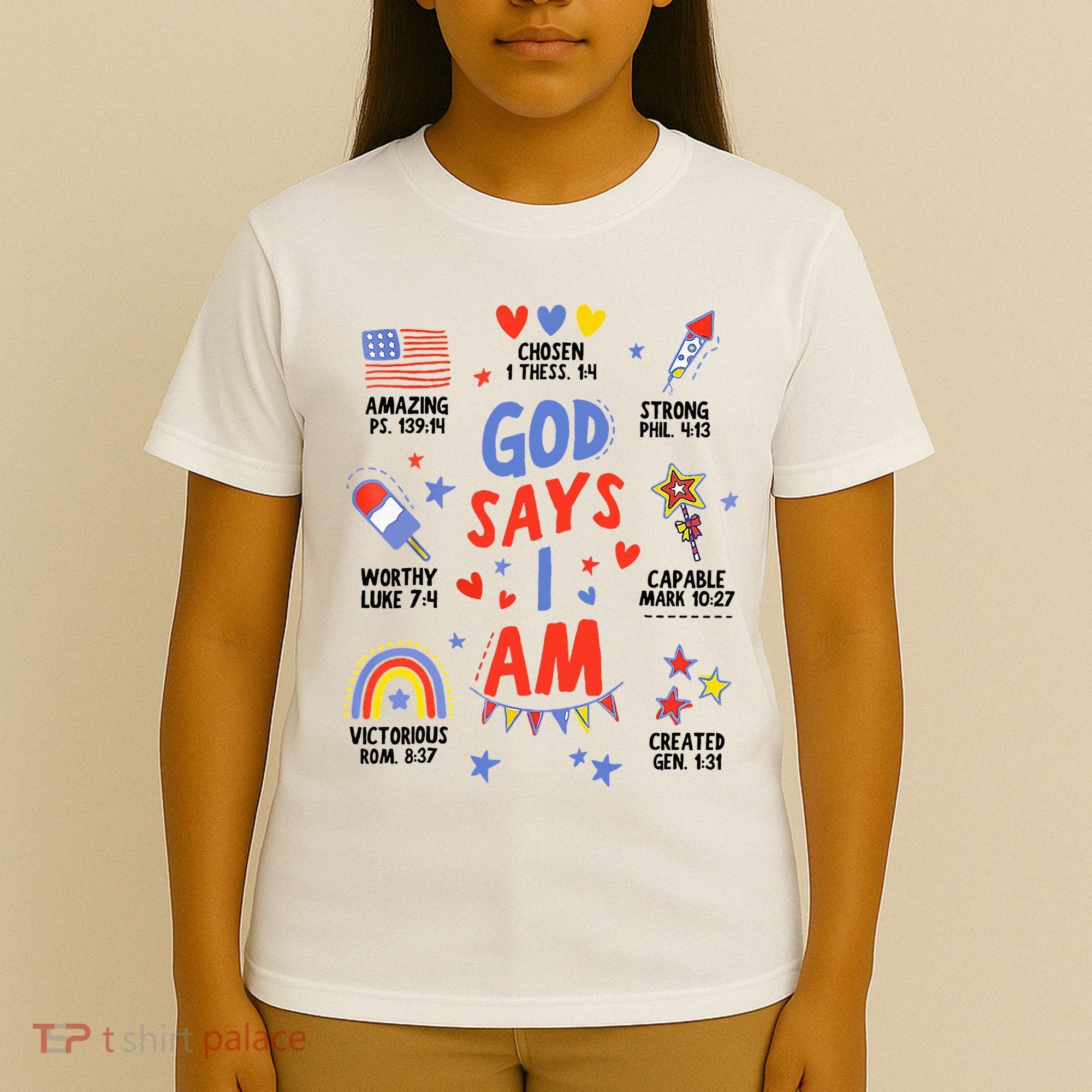 God Says I Am July 4th Christian Bible Verse T-Shirt