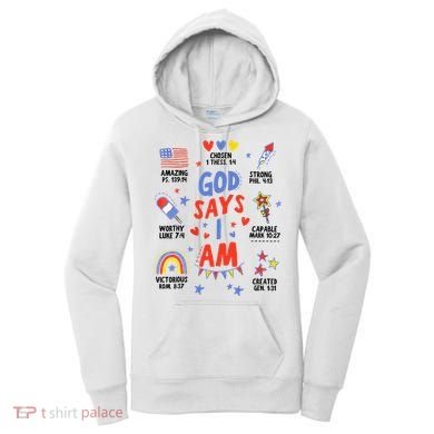 God Says I Am July 4th Christian Bible Verse Women's Hoodie