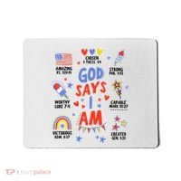 God Says I Am July 4th Christian Bible Verse Mousepad thumb 0