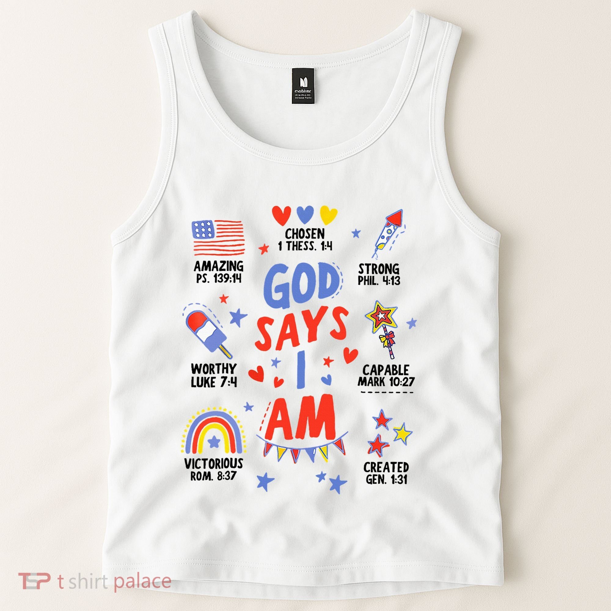 God Says I Am July 4th Christian Bible Verse Tank Top