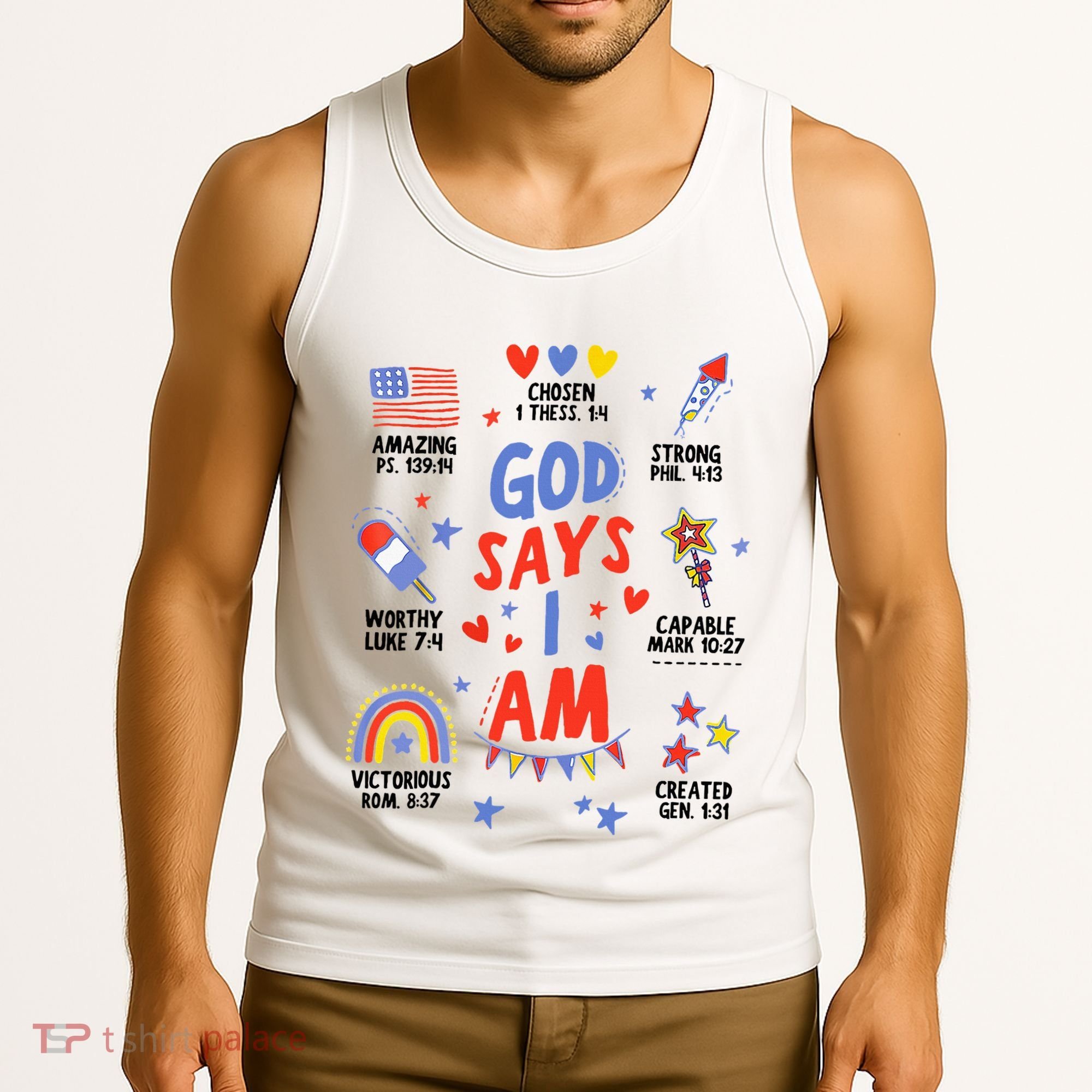 God Says I Am July 4th Christian Bible Verse Tank Top