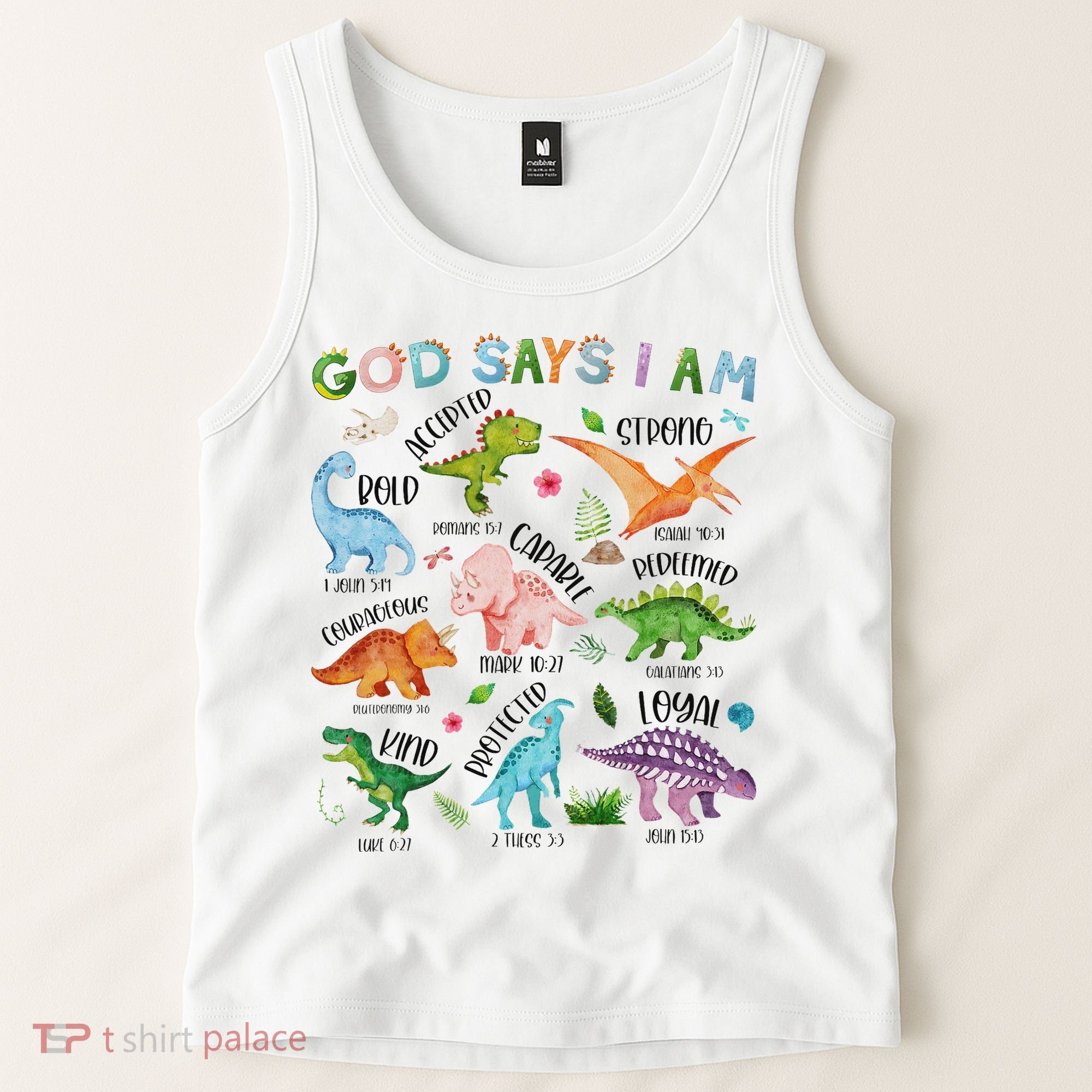 God Says I Am Dinosaur Lover Bible Verse Tank Top