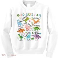 God Says I Am Dinosaur Lover Bible Verse Kids Sweatshirt thumb 0