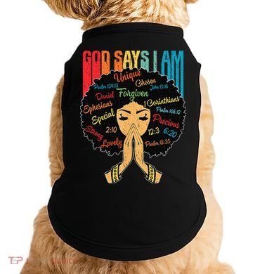 God Says I Am Black Melanin Black Retro Juneteenth Doggie Tank