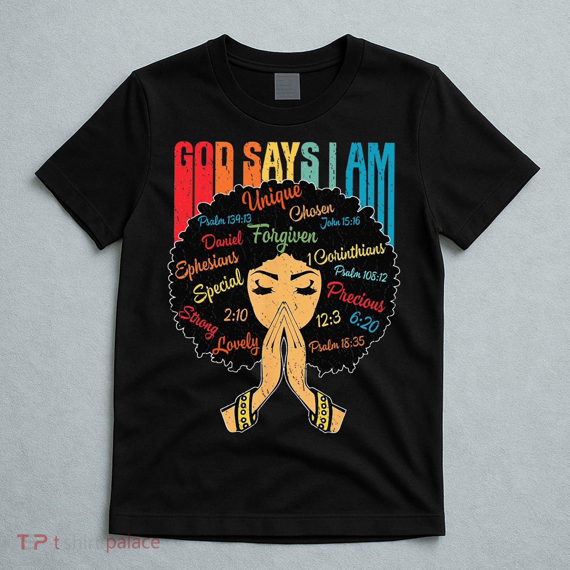 God Says I Am Black Melanin Black Retro Juneteenth T-Shirt