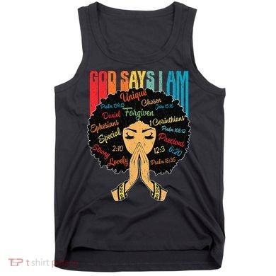 God Says I Am Black Melanin Black Retro Juneteenth Tank Top