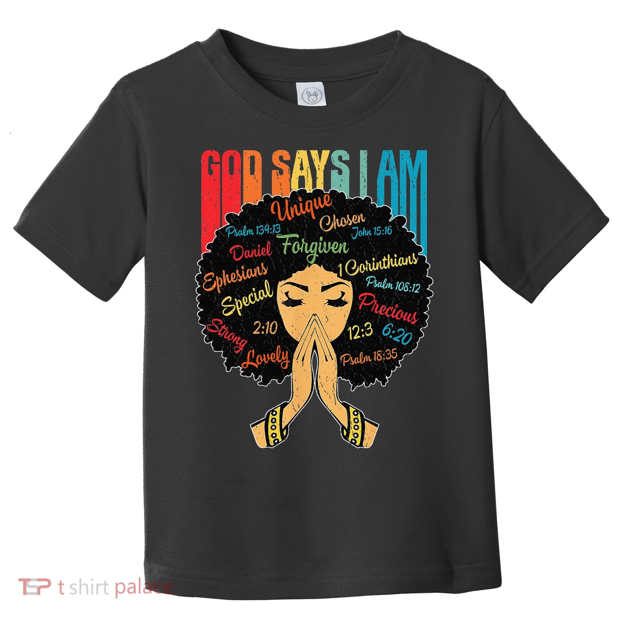 God Says I Am Black Melanin Black Retro Juneteenth Toddler T-Shirt