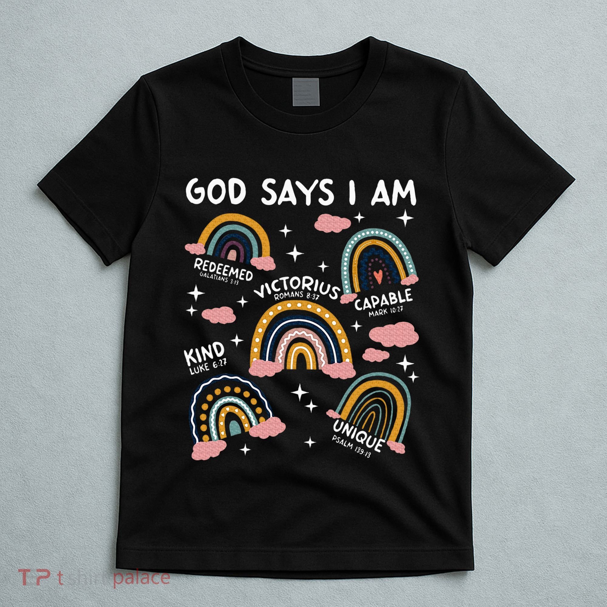 God Says I Am Rainbow Lover Girl Christian T-Shirt