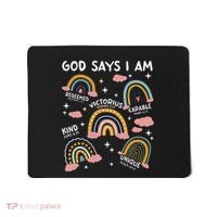 God Says I Am Rainbow Lover Girl Christian Mousepad thumb 0