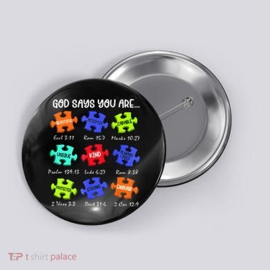 God Says I Am Autism Awareness Retro Be Kind Button