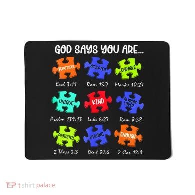God Says I Am Autism Awareness Retro Be Kind Mousepad
