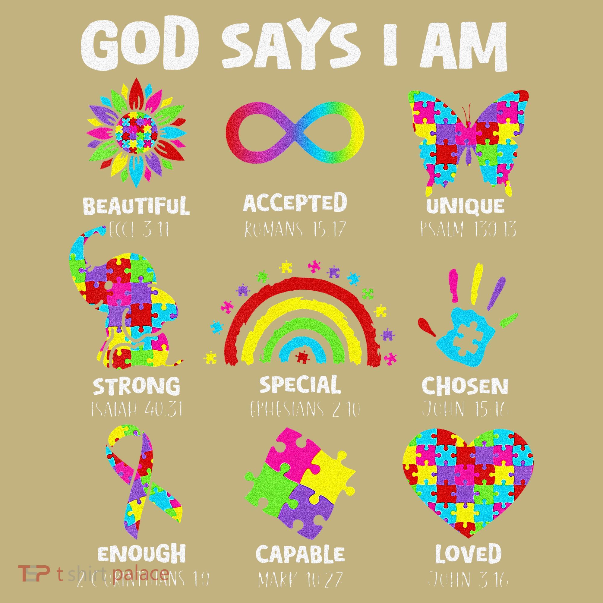 God Says I Am Autism Christian Girl Autism Awareness T-Shirt