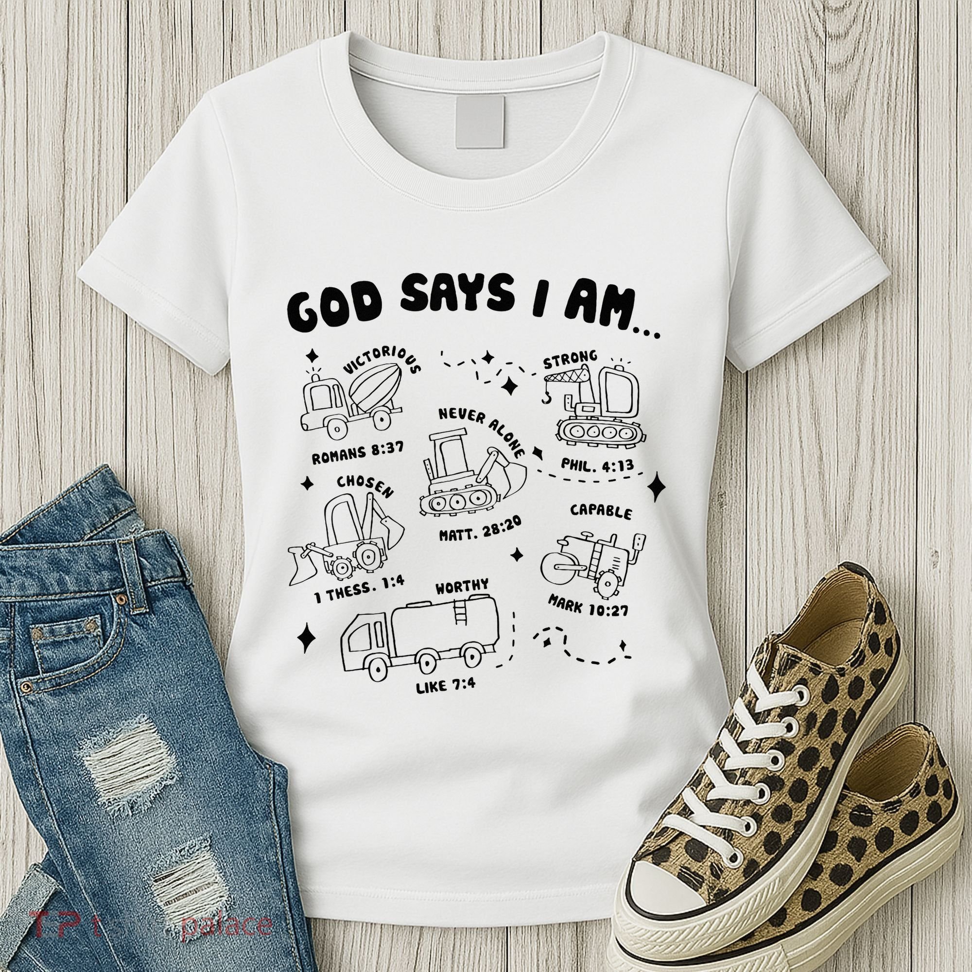 God Says I Am Truck Construction Christian Bible Verse Women's T-Shirt