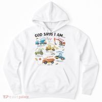 God Says I Am Construction Bible Verse Truck Hoodie thumb 0