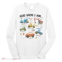 God Says I Am Construction Bible Verse Truck Long Sleeve Shirt thumb 0