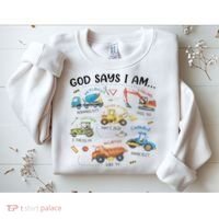 God Says I Am Construction Bible Verse Truck Sweatshirt thumb 2