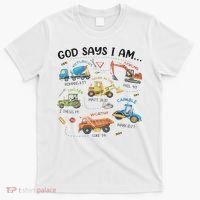 God Says I Am Construction Bible Verse Truck T-Shirt thumb 0